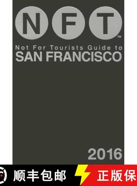 【3-4周达】Not For Tourists Guide to San Francisco 2016 [9781634501453]