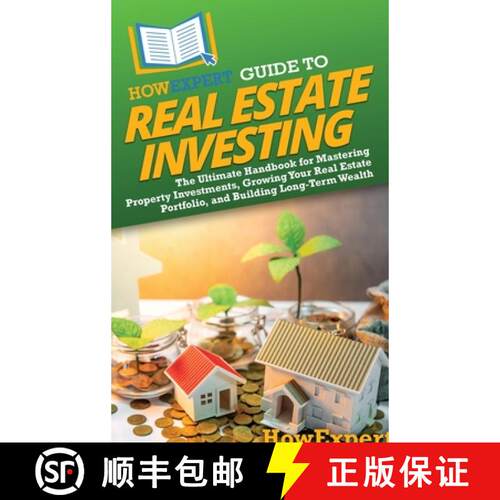 【3-4周达】精装 HowExpert Guide to Real Estate Investing: The Ultimate Handbook for Mastering Propert... [9798895731109]