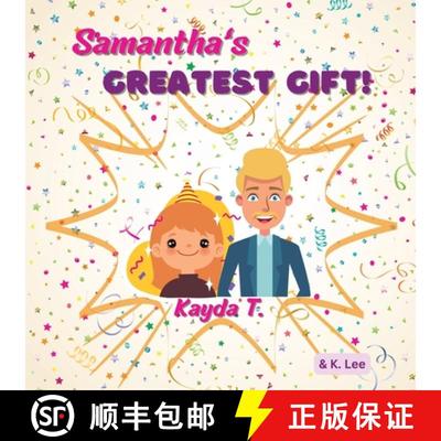 【3-4周达】Samantha's Greatest gift [9781945066252]