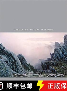 【3-4周达】Ori Gersht: History Repeating. Al Miner ... [Et Al.] [9781848221192]