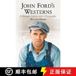 John 9780786429547 Filmography Thematic 4周达 Analysis Ford Westerns with