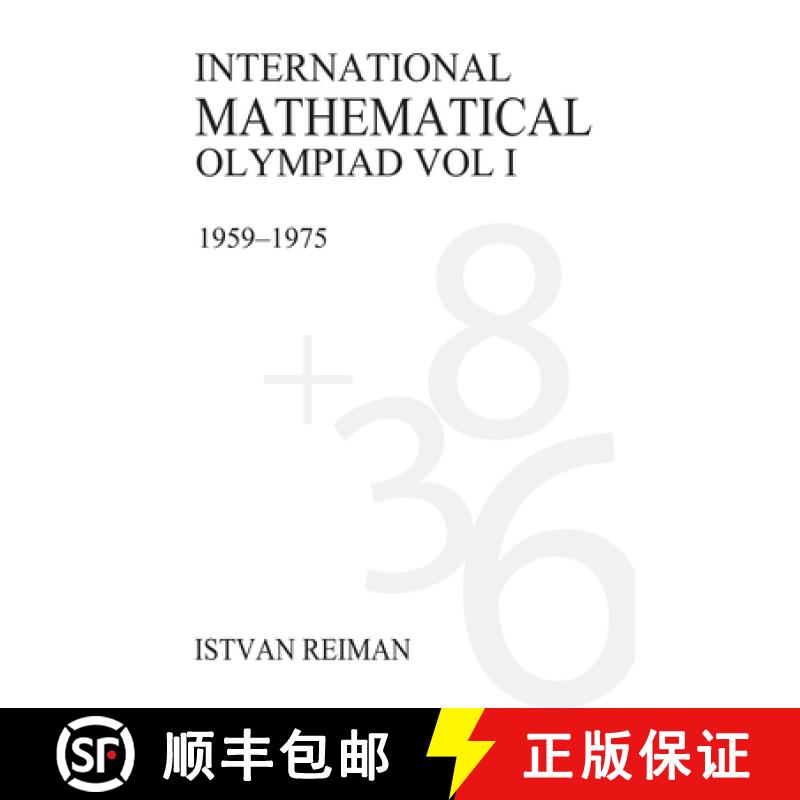 【4周达】International Mathematical Olympiad Volume 1: 1959–1975 - International Mathematical Olympi... [9781843311973]