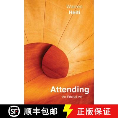 【3-4周达】Attending: An Ethical Art Volume 82 [9780228006138]