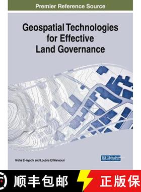 【3-4周达】Geospatial Technologies for Effective Land Governance [9781522559399]