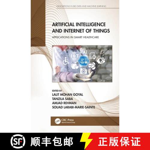 【3-4周达】Artificial Intelligence and Internet of Things: Applications in Smart Healthcare [9780367562953]