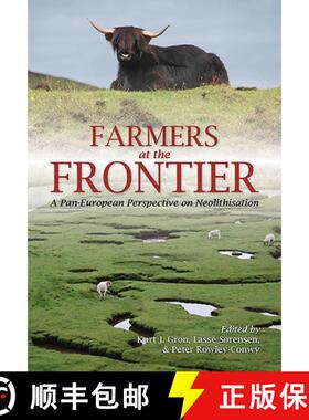 【3-4周达】Farmers at the Frontier: A Pan European Perspective on Neolithisation [9781789251401]