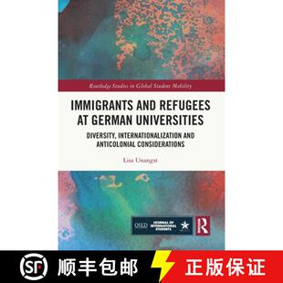 【3-4周达】Immigrants and Refugees at German Universities: Diversity, Internationalization and Antico... [9781032431727]