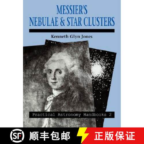 【3-4周达】Messier's Nebulae and Star Clusters: - Messier's Nebulae and Star Clusters [9780521058490]