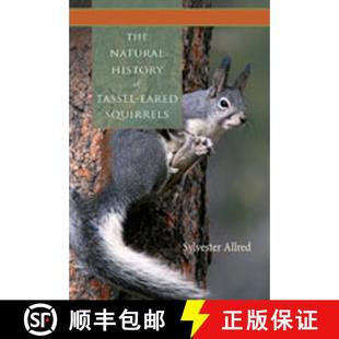 预订 The Natural History of Tassel-Eared Squirrels [9780826346551]