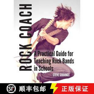 Teaching Rock Guide 预订 Bands 9780995915503 Schools Coach Practical for