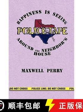 预订 Police Tape: Happines is Seeing Police Tape Around the Neighbor's House [9781439245729]