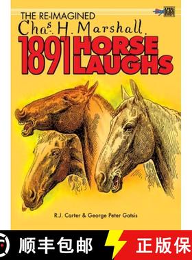 【3-4周达】The Re-Imagined Chas H. Marshall 1891 Horse Laughs [9781895462944]