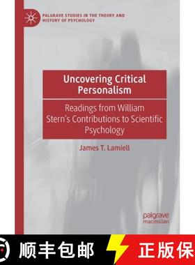 【3-4周达】Uncovering Critical Personalism : Readings from William Stern's Contributions to Scientifi... [9783030677367]