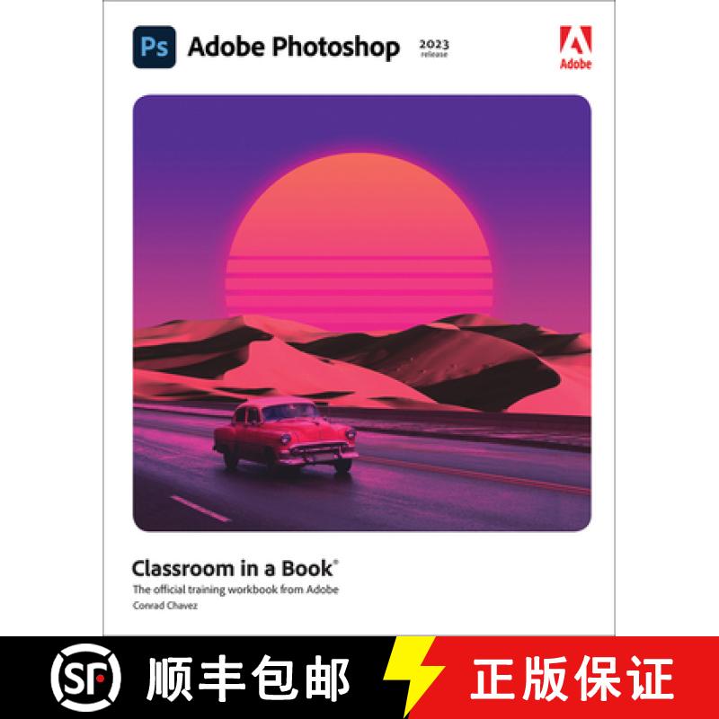 【3-4周达】Adobe Photoshop Classroom in a Book (2023 Release) [9780137965892]