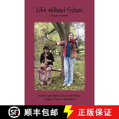 【3-4周达】Life Without School: The Quiet Revolution [9780956034427]