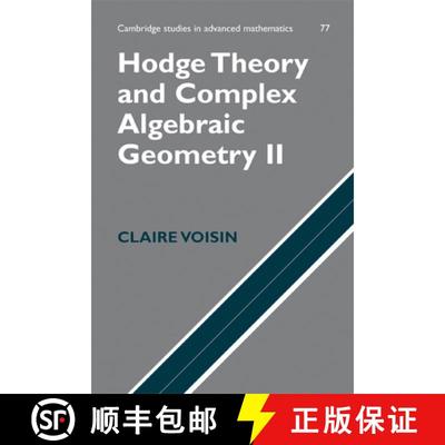 现货 霍奇理论与复代数几何卷二 Hodge Theory and Complex Algebraic Geometry II: Volume 2 [9780521718028]
