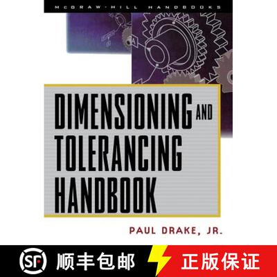 【3-4周达】Dimensioning and Tolerancing Handbook [9780070181311]