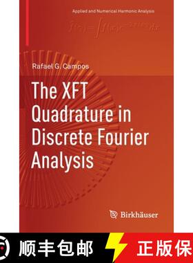 【3-4周达】The Xft Quadrature in Discrete Fourier Analysis [9783030134259]