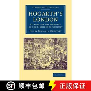 Hogarth 9781108070256 Pi... the 4周达 Manners London Century Pictures Eighteenth