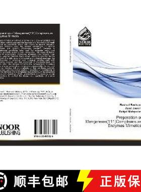 预订 Preparation of Manganese(111)Complexes as Enzymes Mimetics [9783330803329]