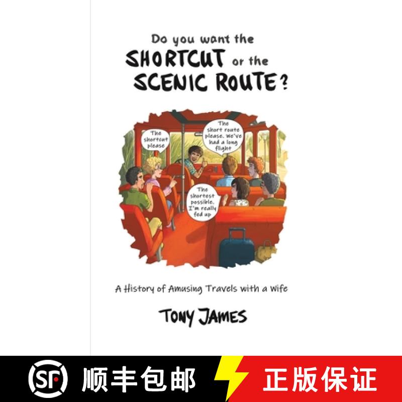 【2-3周达】Do You Want the Shortcut or the Scenic Route?: A History of Amusing Travels with a Wife [9781035847549]
