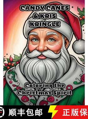【3-4周达】Candy Canes & Kris Kringle: Coloring the Christmas Spirit [9798869016829]