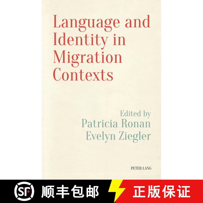 【2-3周达】Language and Identity in Migration Contexts [9781789978919]