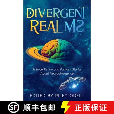 【3-4周达】Divergent Realms: Science Fiction and Fantasy Stories About Neurodivergence [9798224815715]