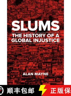 【3-4周达】Slums: The History of a Global Injustice [9781780238098]