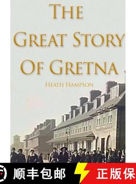 【3-4周达】The Great Story of Gretna [9780244521004]