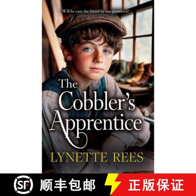 【3-4周达】Cobbler's Apprentice: A BRAND NEW heartwarming, historical saga from Lynette Rees for 2025 [9781805490210]