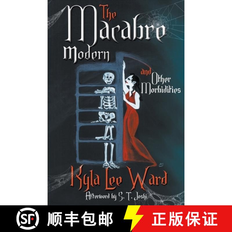 预订 The Macabre Modern and Other Morbidities [9780994390127]