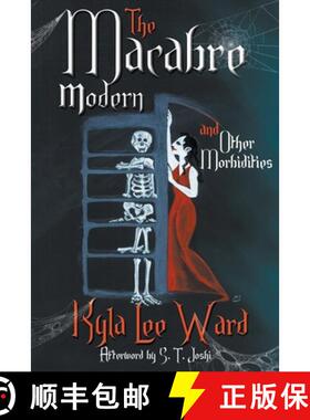 预订 The Macabre Modern and Other Morbidities [9780994390127]