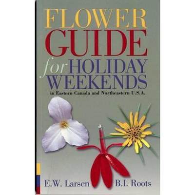 预订 Flower Guide for Holiday Weekends in Eastern Canada and Northeastern U.S.A. [9780660190969]