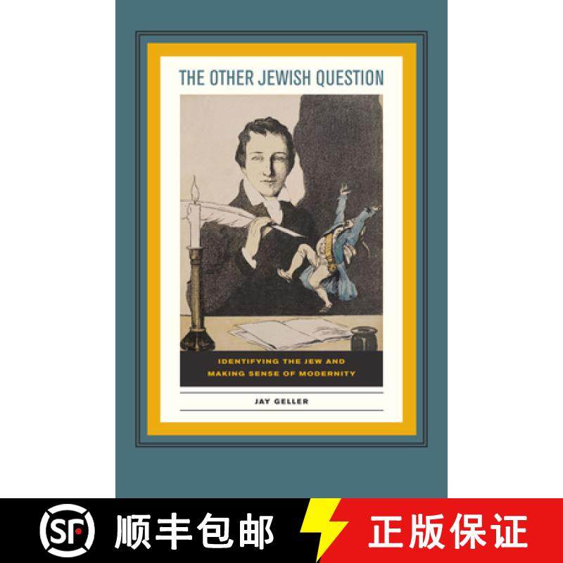 【3-4周达】The Other Jewish Question: Identifying the Jew and Making Sense of Modernity [9780823233625]