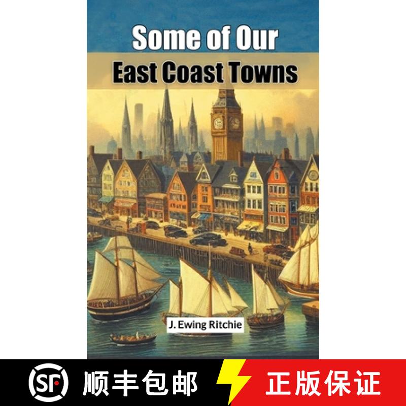 【2-3周达】Some of Our East Coast Towns (Edition2024) [9789367143063]
