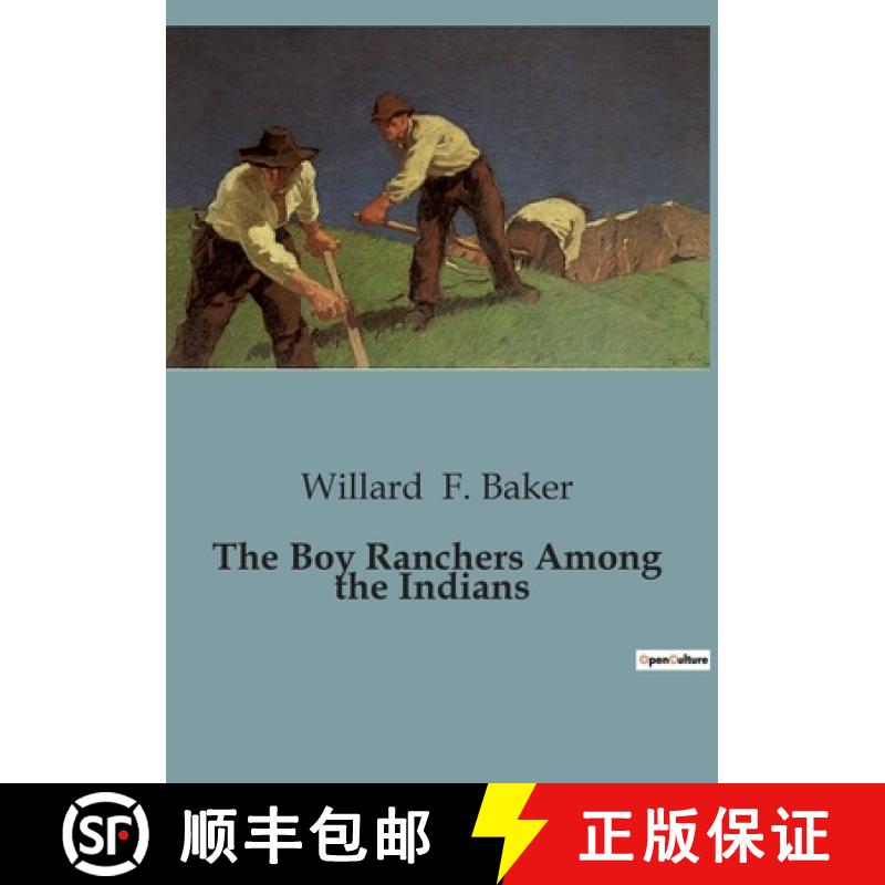 【3-4周达】The Boy Ranchers Among the Indians [9791041827398]