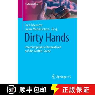 Graffiti 9783658377984 Dirty Perspektiven auf Interdisziplinäre 4周达 Hands Szene die