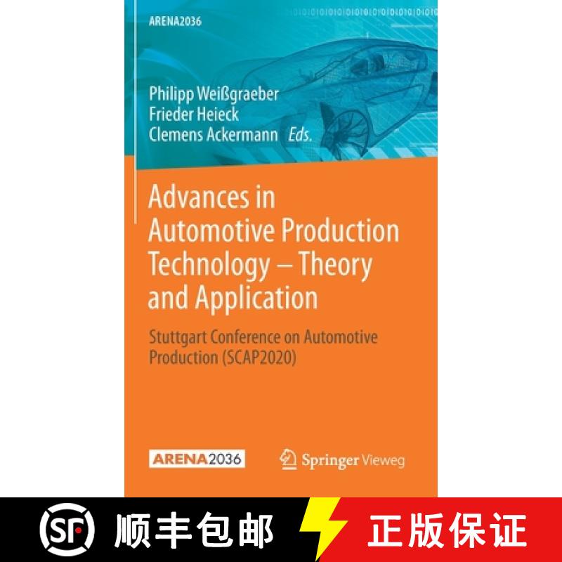 【3-4周达】Advances in Automotive Production Technology - Theory and Application : Stuttgart Conferen... [9783662629611]