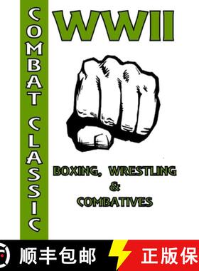 【3-4周达】WWII Boxing, Wrestling & Combatives [9780359392179]