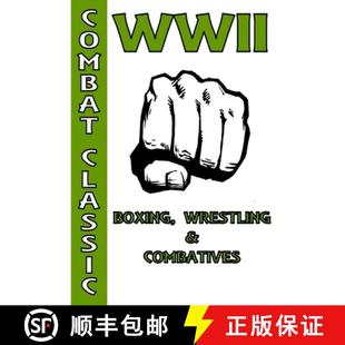 WWII Boxing Wrestling Combatives 4周达 9780359392179