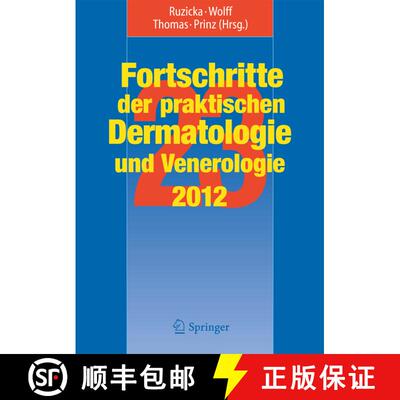 【3-4周达】精装 Fortschritte der praktischen Dermatologie und Venerologie 2012: Vortrage und DIA-KLIN... [9783642247668]