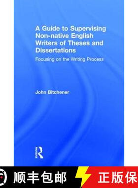 【3-4周达】A Guide to Supervising Non-native English Writers of Theses and Dissertations: Focusing on... [9780415631808]