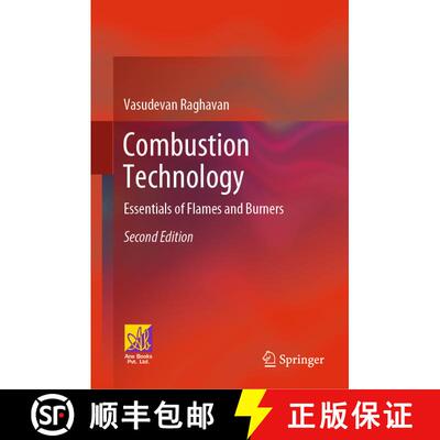 【3-4周达】Combustion Technology : Essentials of Flames and Burners (Second Edition 2022) (Second Edi... [9783030746209]