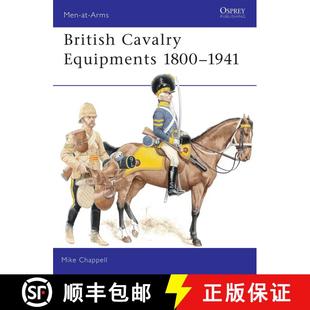 【3-4周达】British Cavalry Equipments 1800–1941: revised edition [9781841764719]