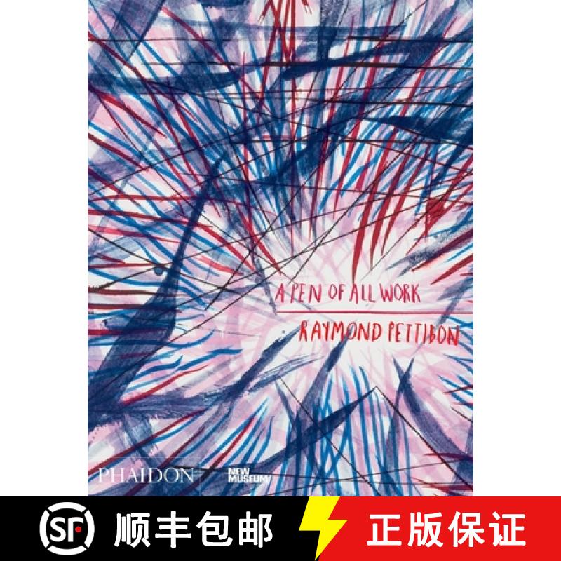 【3-4周达】Raymond Pettibon: A Pen of All Work: Published in Association with the New Museum [9780714873695]