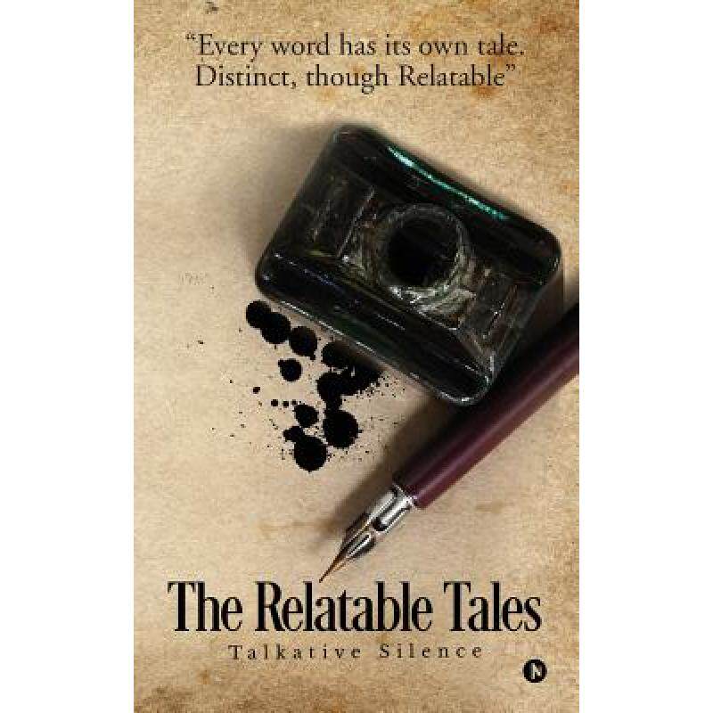 预订 the relatable tales: talkative silence [9781946822611]