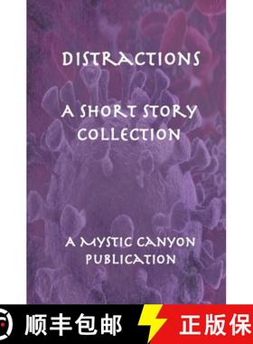 预订 Distractions: A Short Story Collection [9781735167336]