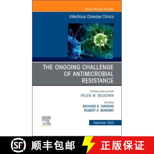【3-4周达】精装 The Ongoing Challenge of Antimicrobial Resistance, an Issue of Infectious Disease Cli... [9780323759434]