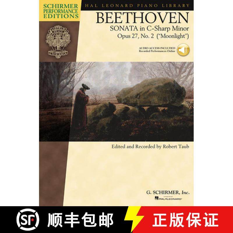预订 Beethoven: Sonata in C-Sharp Minor, Opus 27, No. 2 (Moonlight) Book/Online Audio [With CD] [9781423427230]